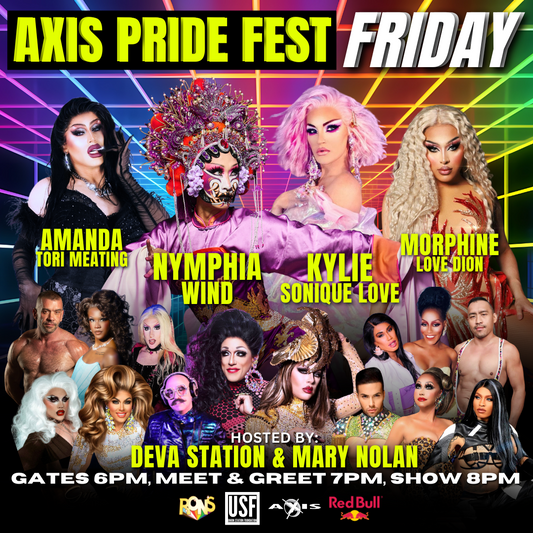 6/14 AXIS PRIDE FEST FRIDAY (OUTSIDE EVENT)