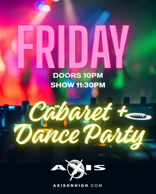 08/08 Friday Cabaret & Dance Party