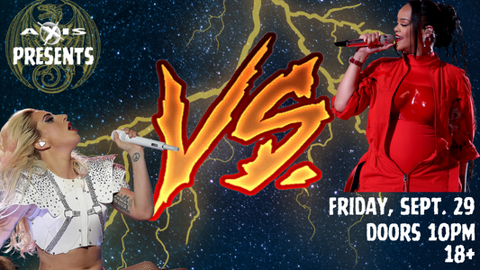 09/29 VERSUS: Rihanna vs. Lady Gaga